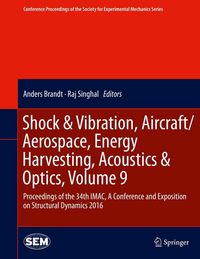 Produktbild: Shock & Vibration, Aircraft/Aerospace, Energy Harvesting, Acoustics & Optics, Volume 9