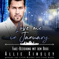 Produktbild: Love me in January: Fake-Beziehung mit dem Boss