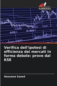 Produktbild: Verifica dell'ipotesi di efficienza dei mercati in forma debole: prove dal KSE