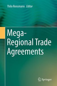 Produktbild: Mega-Regional Trade Agreements