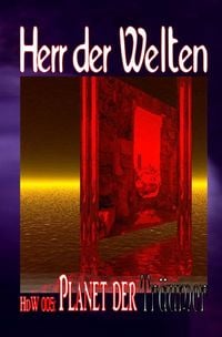 Produktbild: HERR DER WELTEN Einzelausgabe / HERR DER WELTEN 005: Planet der Tr&auml;umer