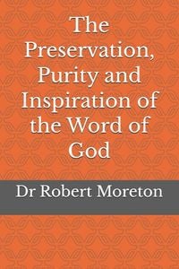 Produktbild: The Preservation, Purity and Inspiration of the Word of God
