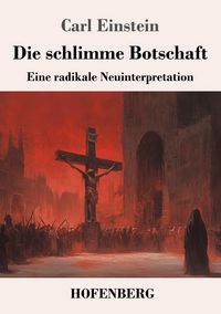 Produktbild: Die schlimme Botschaft