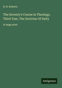 Produktbild: The Seventy's Course in Theology, Third Year, The Doctrine Of Deity