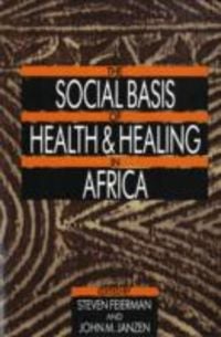Produktbild: Feierman, S: Social Basis of Health & Healing in Africa (Pap