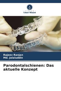 Produktbild: Parodontalschienen: Das aktuelle Konzept