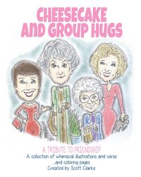 Produktbild: Cheesecake and Group Hugs