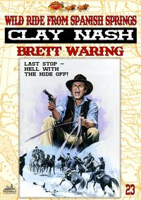 Produktbild: Clay Nash 23: Wild Ride From Spanish Springs