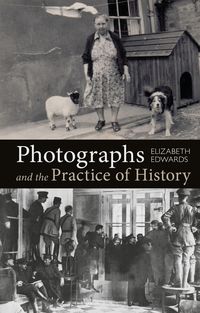 Produktbild: Photographs and the Practice of History