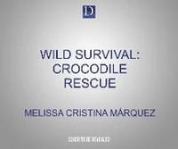 Produktbild: Wild Survival: Crocodile Rescue