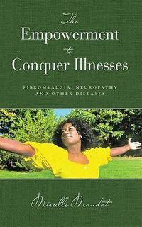 Produktbild: The Empowerment To Conquer Illnesses