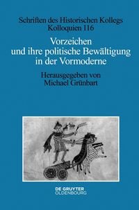 Produktbild: Vorzeichen und ihre politische Bew&auml;ltigung in der Vormoderne