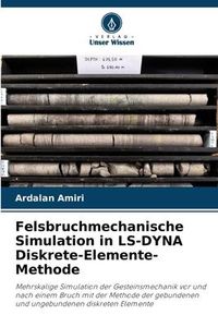 Produktbild: Felsbruchmechanische Simulation in LS-DYNA Diskrete-Elemente-Methode