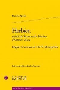 Produktbild: Herbier, pr&eacute;c&eacute;d&eacute; de Trait&eacute; sur la b&eacute;toine : d'apr&egrave;s le manuscrit H277