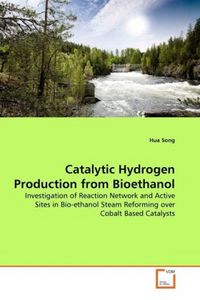 Produktbild: Song, H: Catalytic Hydrogen Production from Bioethanol