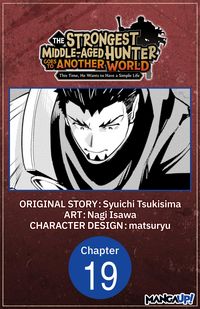 Produktbild: The Strongest Middle-Aged Hunter Goes to Another World: This Time, He Wants to Have a Simple Life #019