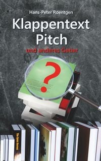 Produktbild: Klappentext, Pitch und anderes Getier