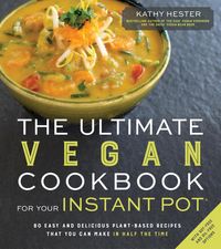 Produktbild: The Ultimate Vegan Cookbook for Your Instant Pot