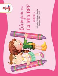 Produktbild: Colorazione Con La Mia BFF - Volume 2