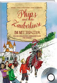 Produktbild: Phips und die Zauberlinse im Mittelalter