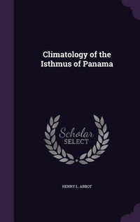 Produktbild: Climatology of the Isthmus of Panama