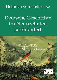 Produktbild: Deutsche Geschichte im Neunzehnten Jahrhundert
