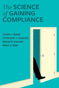 Produktbild: The Science of Gaining Compliance