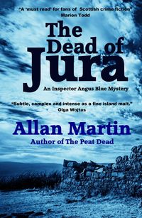 Produktbild: The Dead of Jura (Inspector Angus Blue, #1)