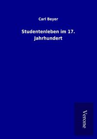 Produktbild: Studentenleben im 17. Jahrhundert