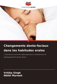 Produktbild: Changements dento-faciaux dans les habitudes orales