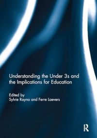 Produktbild: Understanding the Under 3s and the Implications for Educatio