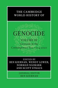 Produktbild: Cambridge World History of Genocide: Volume 3, Genocide in the Contemporary Era, 1914-2020