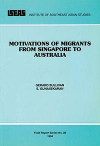 Produktbild: Motivations of Migrants from Singapore to Australia