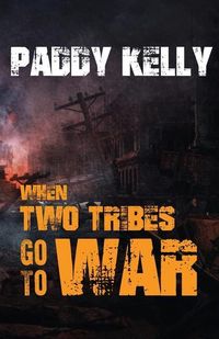 Produktbild: When Two Tribes Go To War