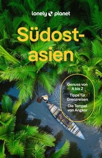 Produktbild: LONELY PLANET Reisef&uuml;hrer S&uuml;dostasien