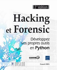 Produktbild: Hacking et Forensic : d&eacute;veloppez vos propres outils en Python