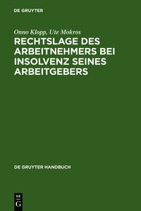 Produktbild: Rechtslage des Arbeitnehmers bei Insolvenz seines Arbeitgebers