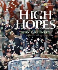 Produktbild: High Hopes: A Photobiography of John F. Kennedy
