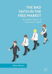 Produktbild: The Bad Faith in the Free Market