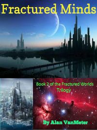 Produktbild: Fractured Minds (Book two of the Fractured Worlds Trilogy)