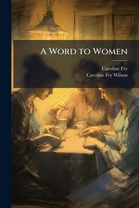 Produktbild: A Word to Women