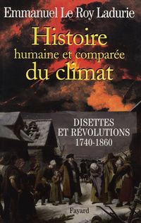 Produktbild: Histoire Humaine et Comparee du Climat T.2; Disettes et Revolutions,