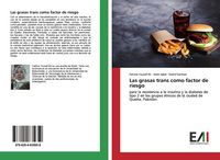 Produktbild: Las grasas trans como factor de riesgo