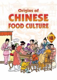 Produktbild: Origins of Chinese Food Culture