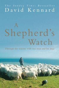 Bild vom Artikel A Shepherd's Watch vom Autor David Kennard