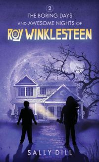 Produktbild: The Boring Days and Awesome Nights of Roy Winklesteen - Adventure 2