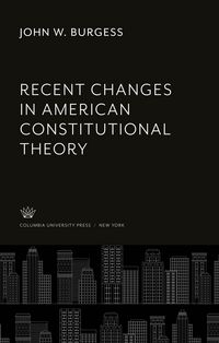 Produktbild: Recent Changes in American Constitutional Theory