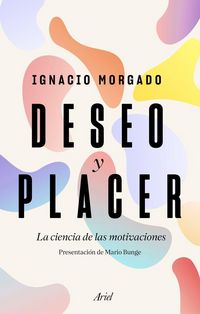 Produktbild: Deseo y placer : la ciencia de las motivaciones