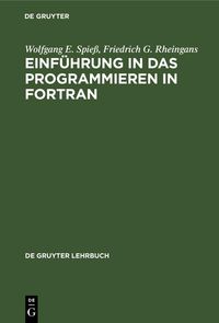 Produktbild: Einf&uuml;hrung in das Programmieren in FORTRAN