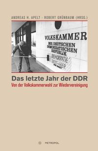 Bild vom Artikel Das letzte Jahr der DDR vom Autor 